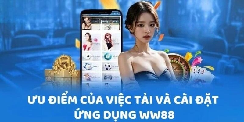 Những ưu điểm nổi trội của ứng dụng nhà cái