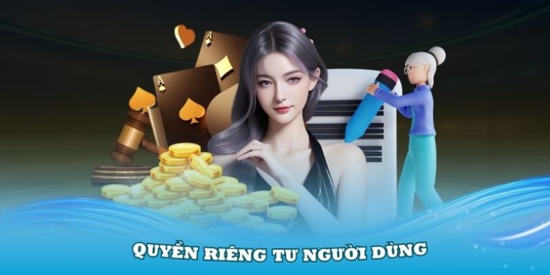 Các quy định hiện hành trong chính sách quyền riêng tư WW88