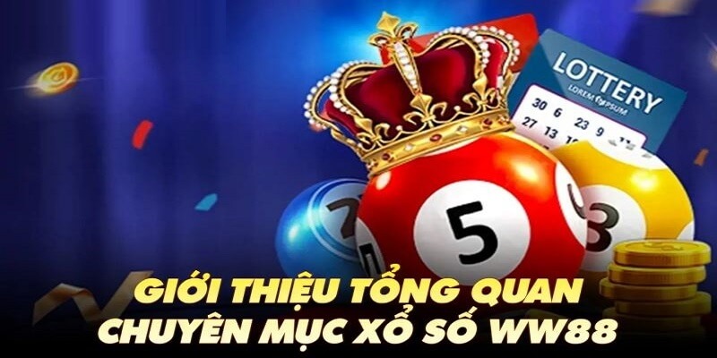 Sảnh game tại chuyên mục xổ số ww88 